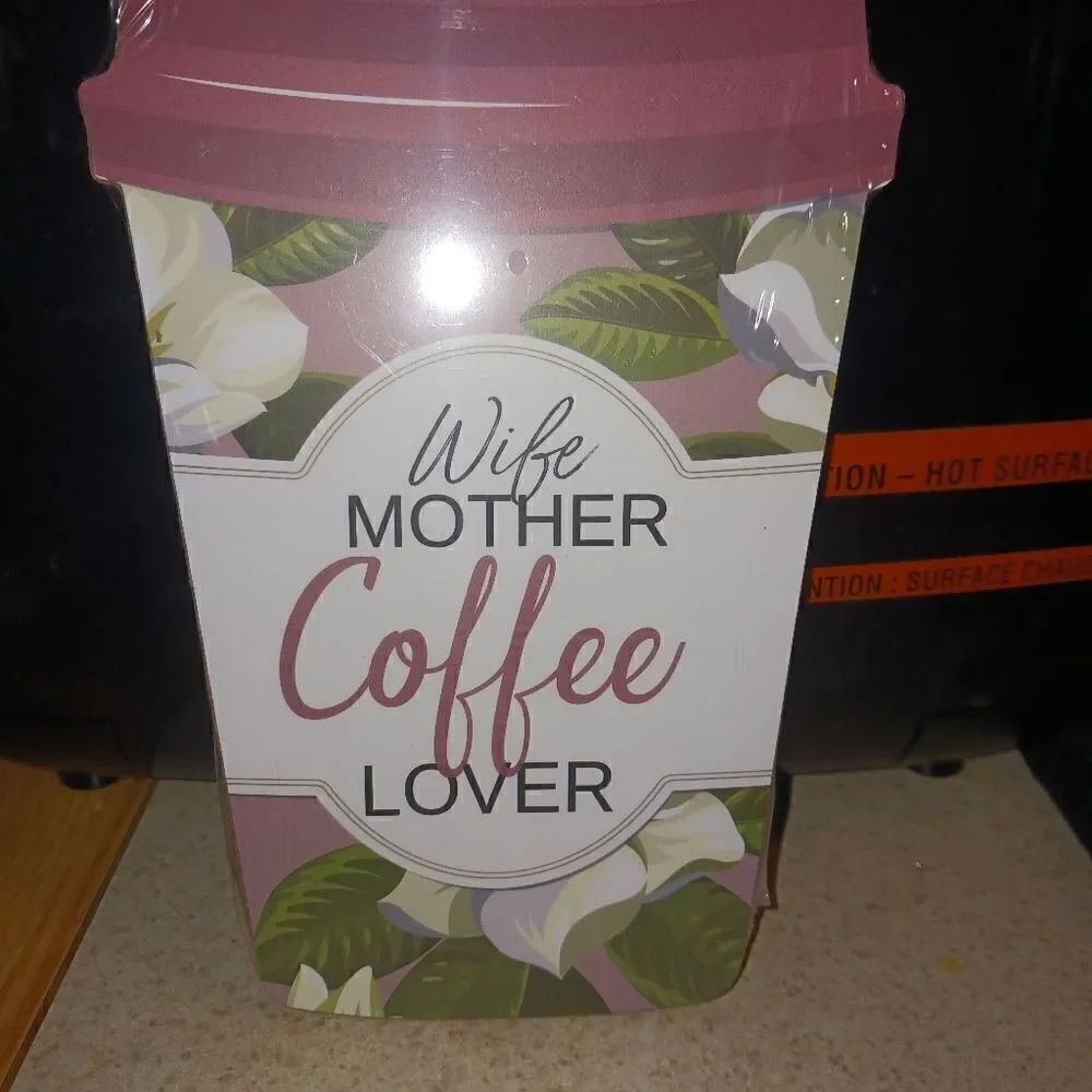 3 for 26 - NEW Wife, Mother, Coffee Lover Home Decor Frame